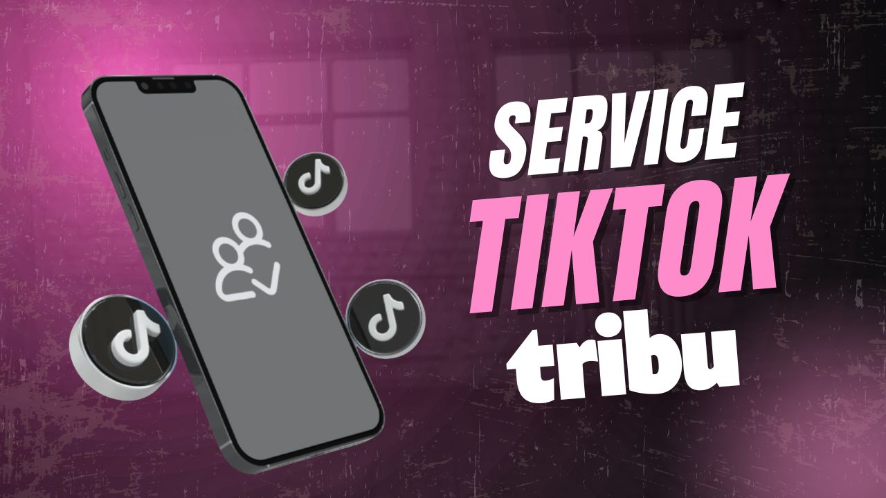 SERVICE TIKTOK